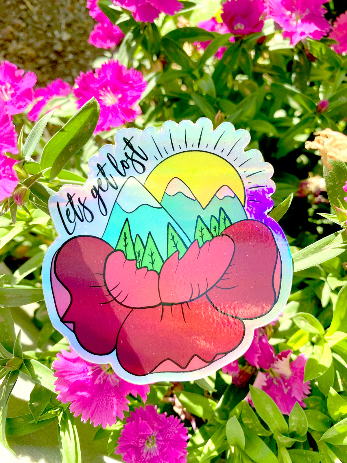 Lets Get Lost - Holographic Sticker